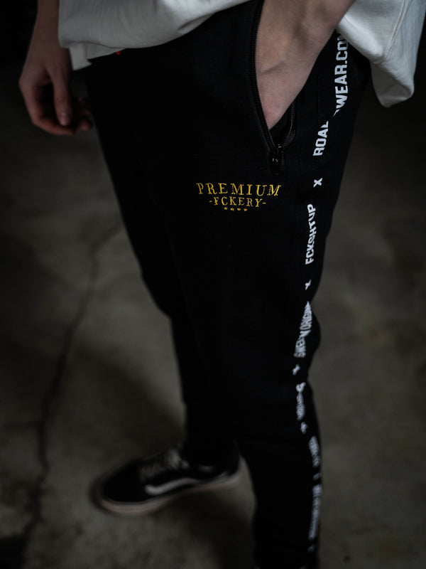Premium Fckery Sweatpants with Premium Fckery Embroidery