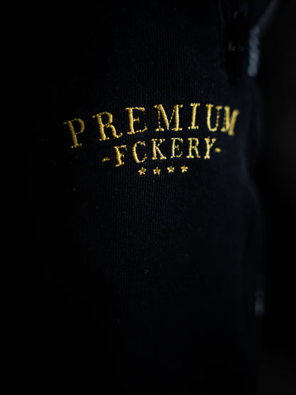 Premium Fckery Sweatpants with Premium Fckery Embroidery