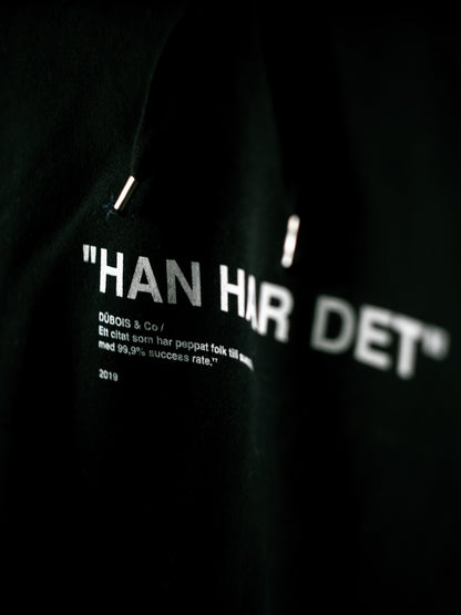 "HAN HAR DET" Hoodie